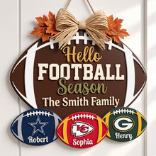 Load image into Gallery viewer, “Hello Football Season” - Personalized Family Welcome Sign - Custom Gift for Sports Lovers
