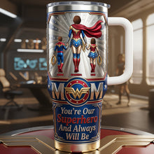 Load image into Gallery viewer, You're Our Superhero - Powerful Mom &amp; Little Ones 40oz Tumbler - Personalized Gift For Mom Tumbler Cup PopCulturePrints
