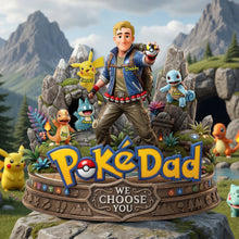 Load image into Gallery viewer, Adventure Awaits with Your Personal PokeDad - Custom Acrylic Plaque for Father's Day Shaped Plaques PopCulturePrints
