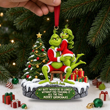 Load image into Gallery viewer, “My Butt Would Be So Lonely” - Playful Couple Acrylic Ornament - Personalized Christmas Gift for Couples
