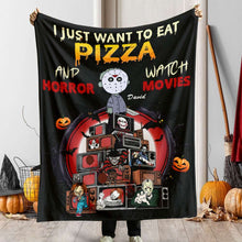 Load image into Gallery viewer, Personalized Horror Movie Lover&#39;s Blanket - Eat Pizza and Watch Horror Movies Design
