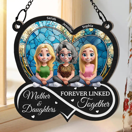 Mother & Daughters: Forever Linked Together - Personalized Window Hanging Suncatcher Ornament Suncatcher Ornament PopCulturePrints