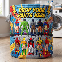 Load image into Gallery viewer, Drop Your Pants Here Quilted Laundry Basket - Personalized Gifts 03natn150726 Laundry Basket PopCulturePrints

