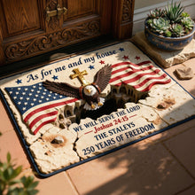 Load image into Gallery viewer, As for me and my house: 250 Years Of Freedom Doormat - Personalized Gifts for Family Doormat PopCulturePrints
