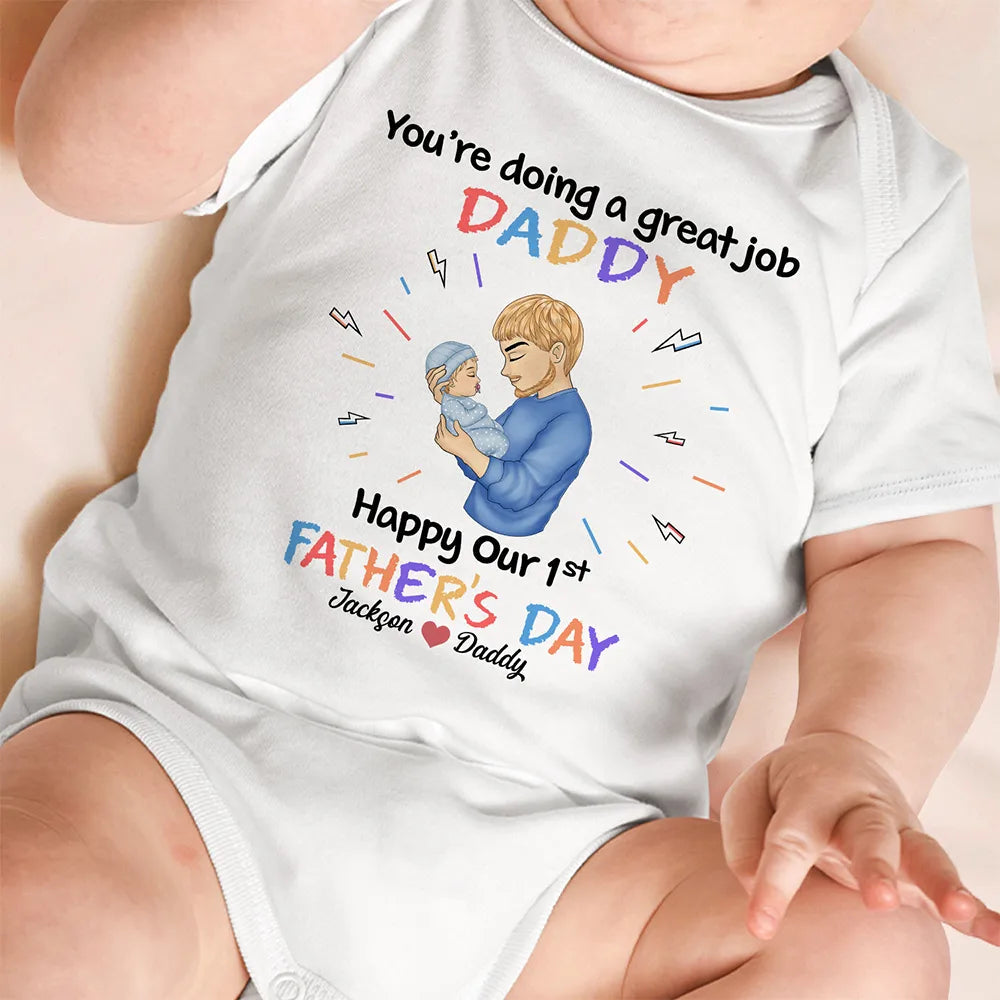 You're Doing A Great Job Daddy - Personalized Baby Onesie for Father's Day Baby Onesie PopCulturePrints