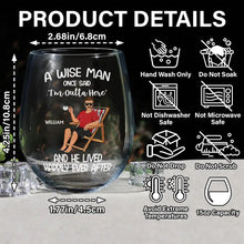 Load image into Gallery viewer, A Wise Woman Once Said &#39;I&#39;m Outta Here&#39; - Personalized Stemless Wine Glass - Perfect Gift for Mom, Grandma, or Friends Wine Glass PopCulturePrints
