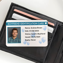 Load image into Gallery viewer, Personalized Boyfriend Identification Card Gift Wallet Card PopCulturePrints
