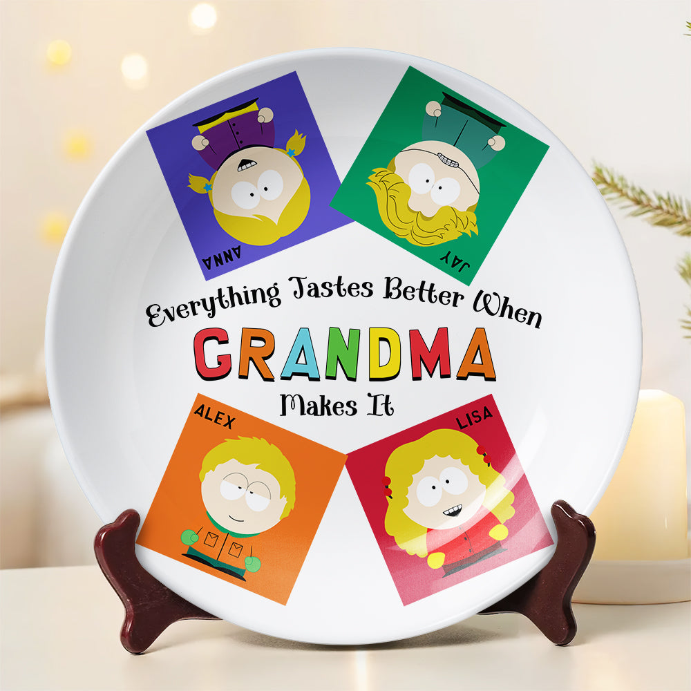 "Everything Tastes Better When Grandma Makes It" - Personalized Ceramic Round Plate - Gift for Grandma, Mother, Family Ceramic Round Plate PopCulturePrints