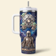 Load image into Gallery viewer, "The Kid's Coming With Me" - Personalized MAMALORIAN 40oz Tumbler - Gift for Mom, Grandma, and Star Wars Fans Tumbler Cup PopCulturePrints
