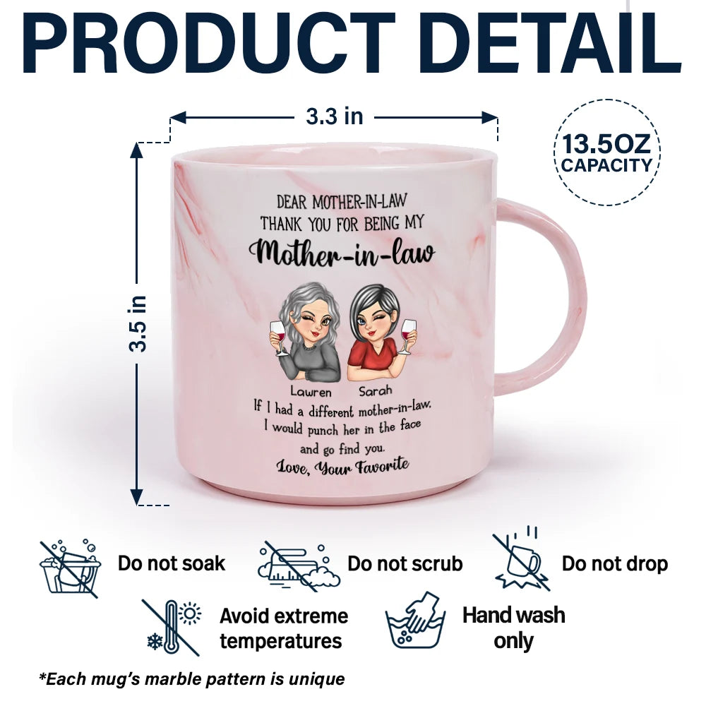 Dear Mother-in-Law, I Would Punch Her In The Face - Personalized Marble Mug Marble Mug PopCulturePrints