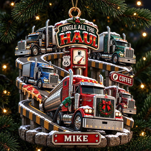 Jingle All The Haul - Personalized Christmas Trucking Life Acrylic Ornament Ornament PopCulturePrints