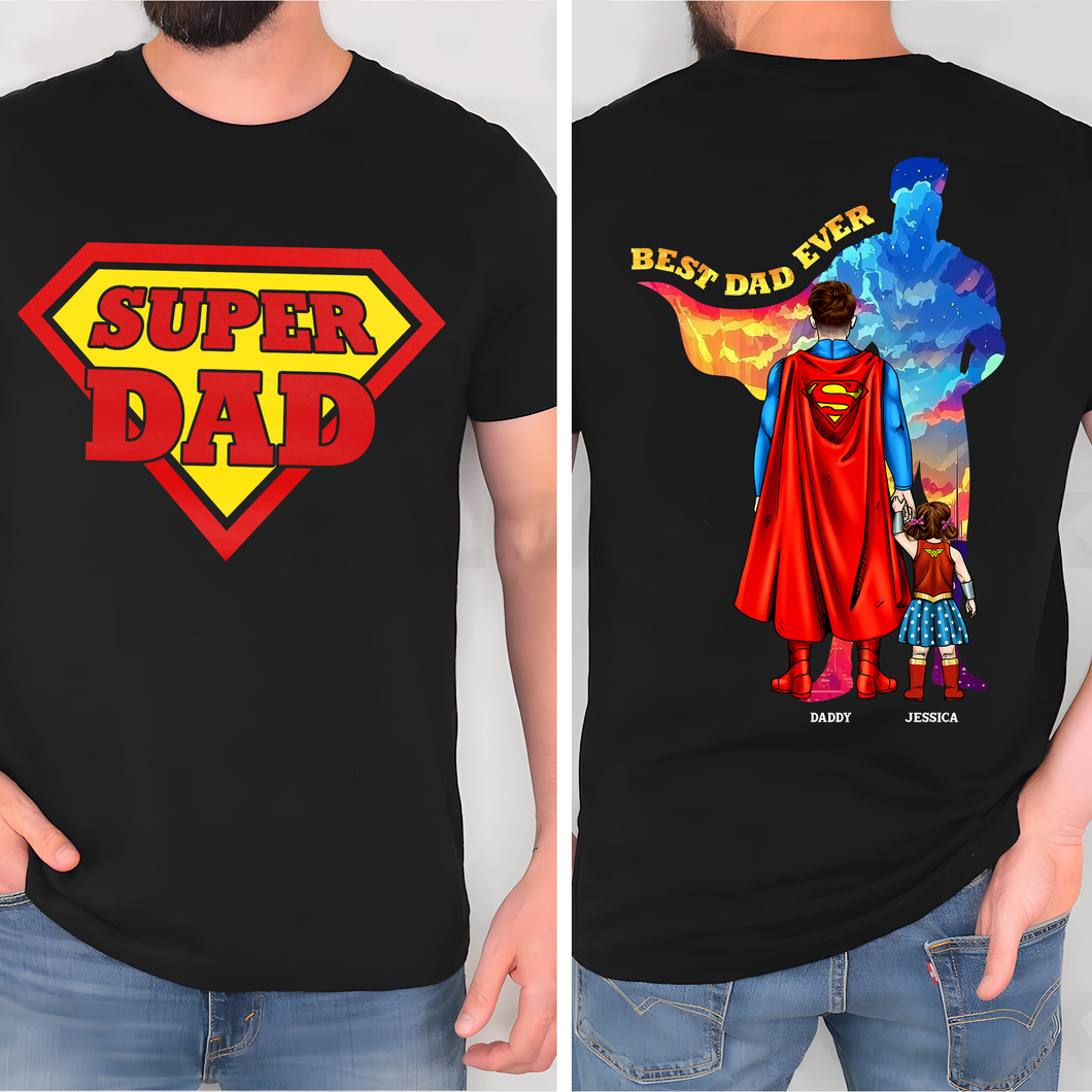 “Best Dad Ever” - Super Dad Shirt - Personalized Gift for Dad & Grandpa Shirts PopCulturePrints