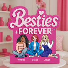 Load image into Gallery viewer, Besties Forever Acrylic Plaque - Custom Personalized Gifts for Your Best Friends Shaped Plaques PopCulturePrints
