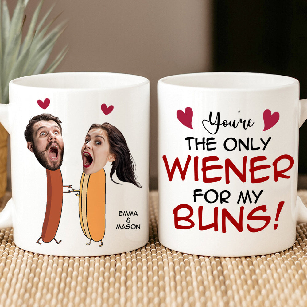 Personalized Couple Coffee Mug - You're The Only Wiener For My Buns Coffee Mug PopCulturePrints