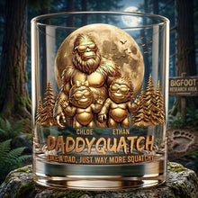 Load image into Gallery viewer, Like A Dad, Just Way More Squatchy - Personalized Round Glass for Dad Glass PopCulturePrints

