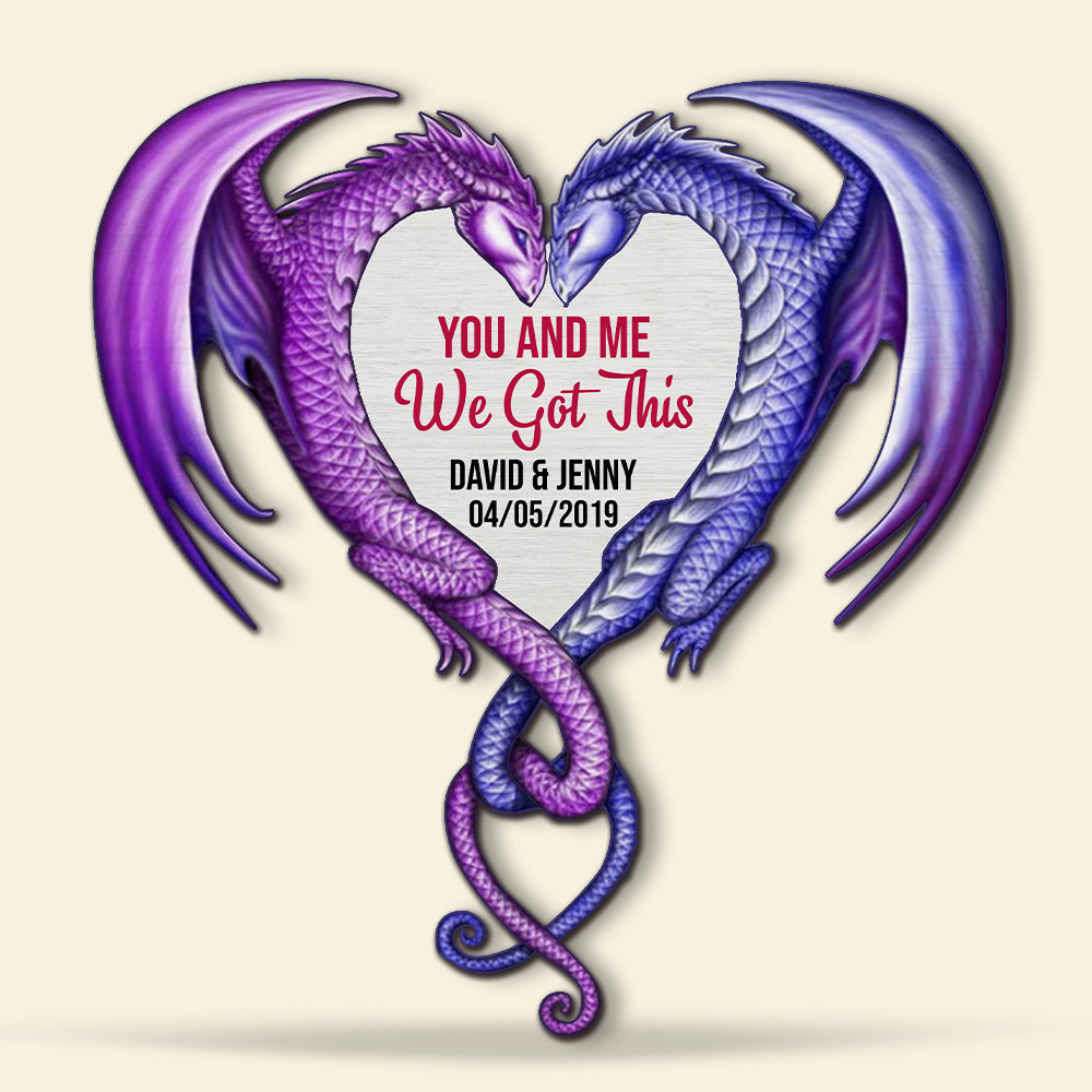 Personalized Dragon Couple Wood Sign - You and Me, We Got This Wood Sign PopCulturePrints