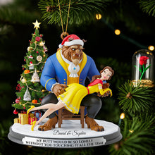 Load image into Gallery viewer, “My Butt Would Be So Lonely Without You!” - Funny Fairytale Ornament, Personalized Christmas Gift for Couples Ornament PopCulturePrints
