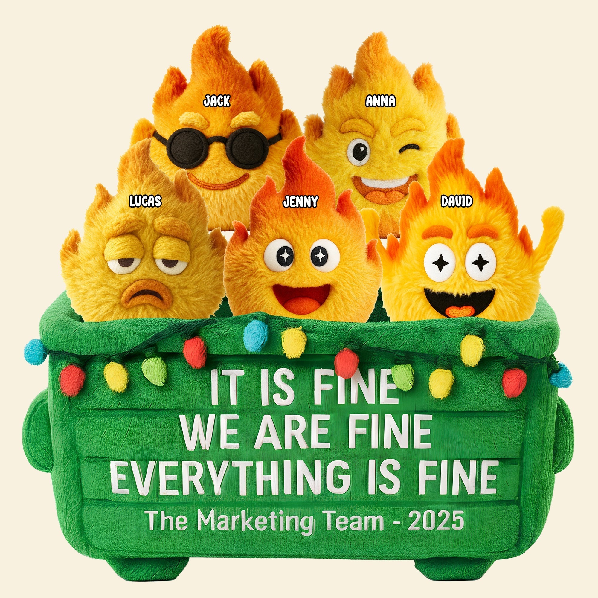 “It Is Fine, We Are Fine!” - Personalized Funny Gifts for Coworkers - Dumpster Fire Shaped Pillow Pillow PopCulturePrints