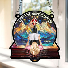 Load image into Gallery viewer, Personalized Suncatcher Ornament for Book Lovers - &#39;Just One More Chapter&#39; Ornament PopCulturePrints
