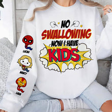 Load image into Gallery viewer, No Swallowing, Now I Have Kids - Personalized Funny Mom Shirt - Gift for Mom, Grandma, and New Parents AOP Products PopCulturePrints
