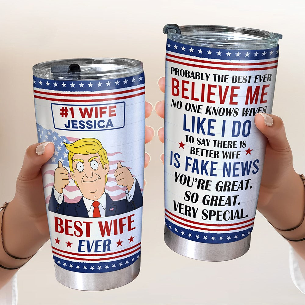 Best Wife Ever - Personalized Tumbler for Couples Tumbler Cup PopCulturePrints