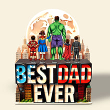 Load image into Gallery viewer, “Best Dad Ever” - Personalized Superhero Plaque for Dads Shaped Plaques PopCulturePrints
