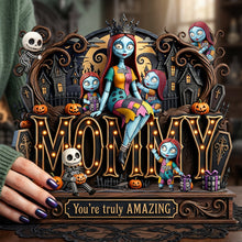 Load image into Gallery viewer, You're Truly AMAZING - Mommy Spooky Acrylic Plaque | Personalized Gift for Mom Shaped Plaques PopCulturePrints
