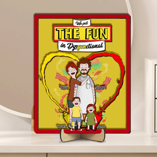 We put the FUN in Dysfunctional - Personalized Cartoon Family Wood Sign Wood Sign PopCulturePrints