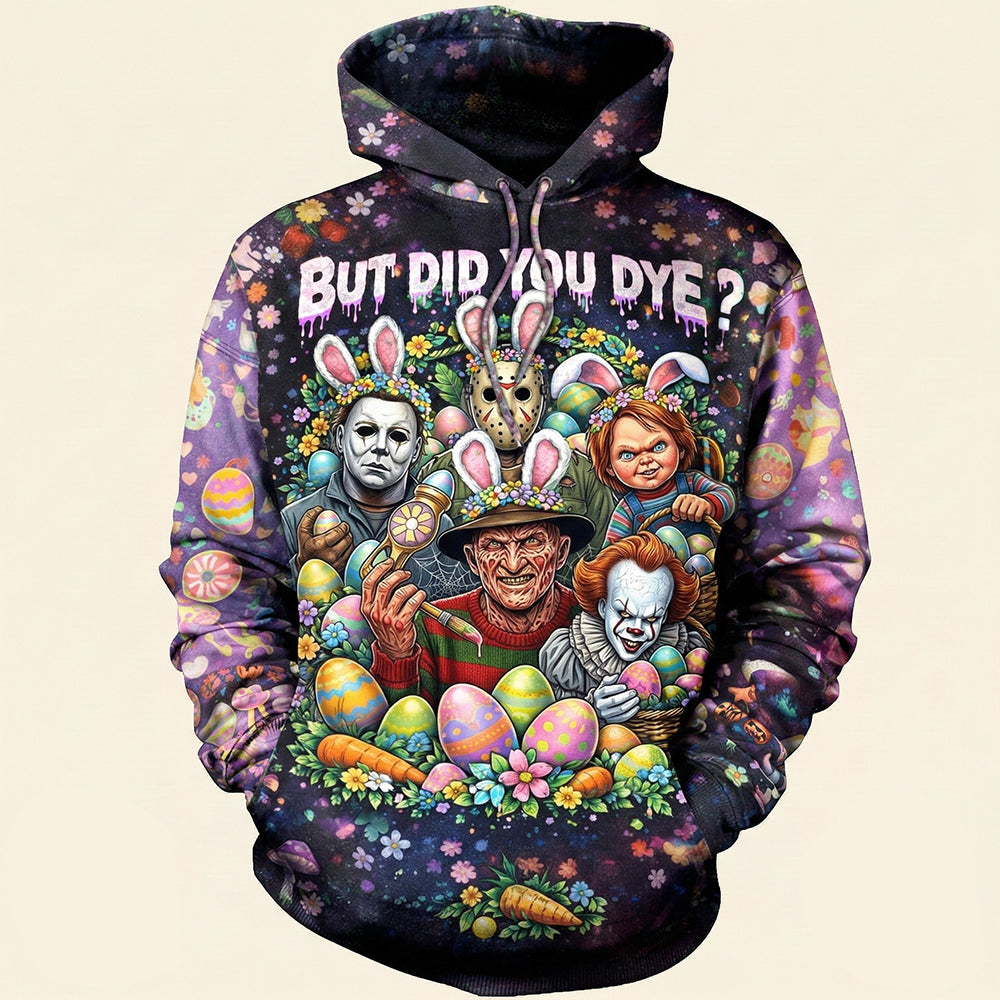 ‘But Did You Dye?’ – Horror Easter Day Shirt - Personalized Gift for Horror Lovers AOP Products PopCulturePrints
