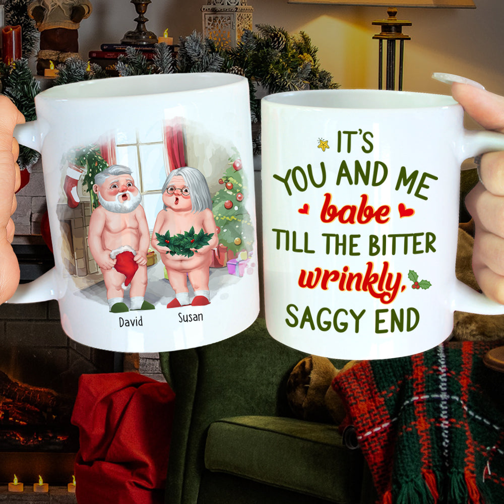 Funny Personalized Couple Christmas Mug - Wrinkly & Saggy End | Valentine's Day Gifts Coffee Mug PopCulturePrints