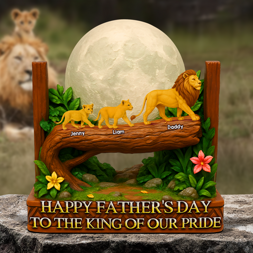 Happy Father's Day to the King of Our Pride - Personalized Lion Dad Plaque Shaped Plaques PopCulturePrints