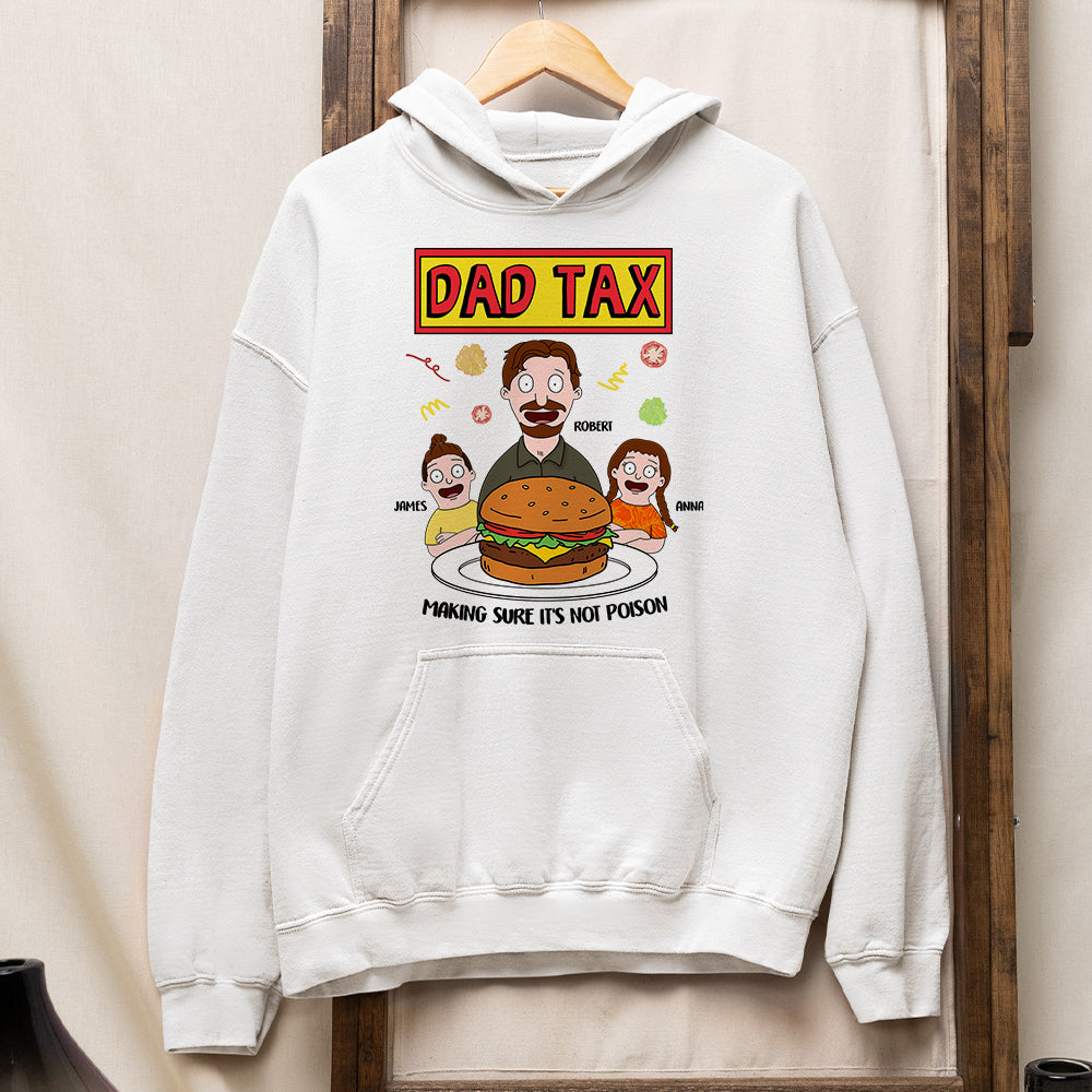 Dad Tax - Making Every Meal Fun - Personalized Shirt for Dad, Grandpa, and More Shirts PopCulturePrints
