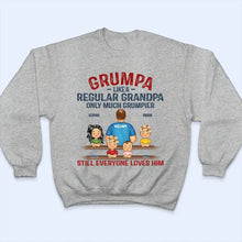 Load image into Gallery viewer, Grumpa Much Grumpier - Personalized T Shirt for Grandpas and Dads T-shirt PopCulturePrints
