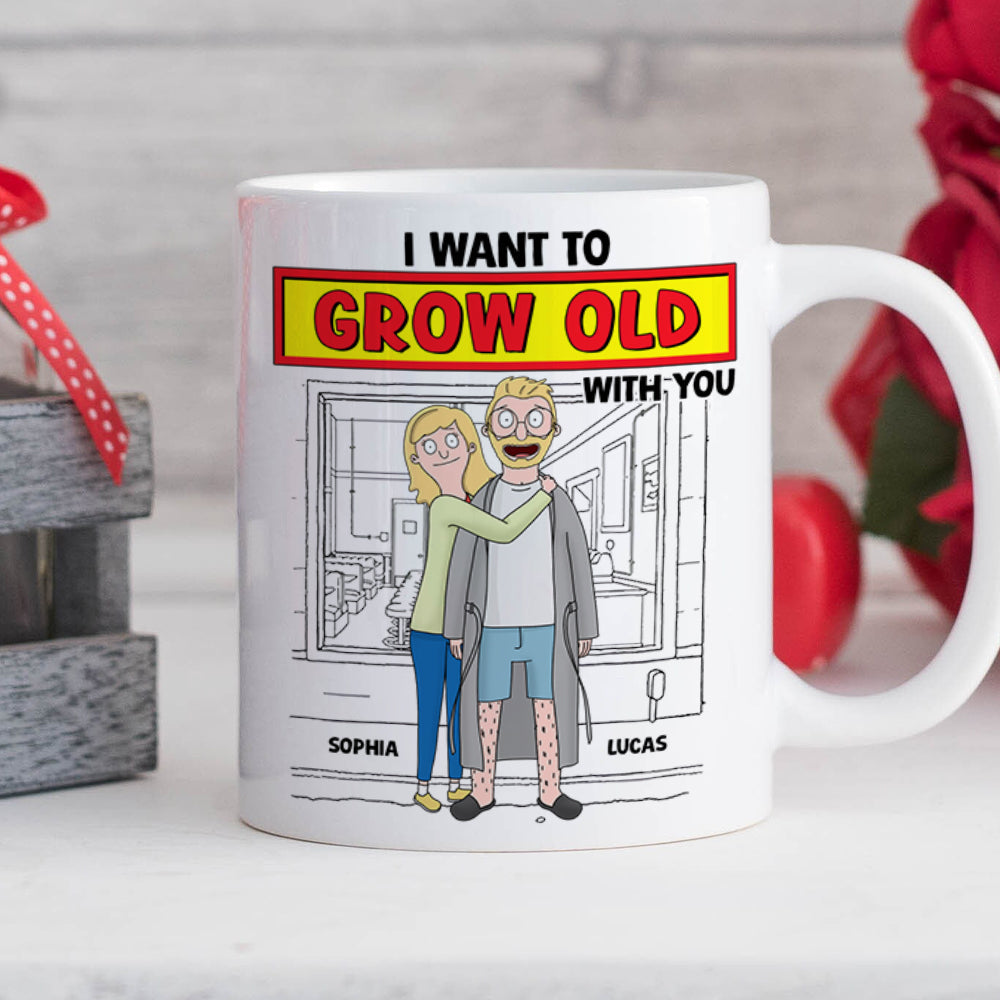 I Want To Grow Old With You Personalized Couple Coffee Mug Coffee Mug PopCulturePrints