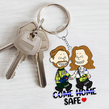 Load image into Gallery viewer, Personalized Come Home Safe Couple Keychain | Unique Valentine&#39;s Day Gifts for Couples Keychains PopCulturePrints
