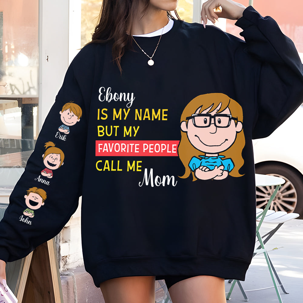 My Favorite People Call Me Mom - Personalized Shirt for Special Moms AOP Products PopCulturePrints