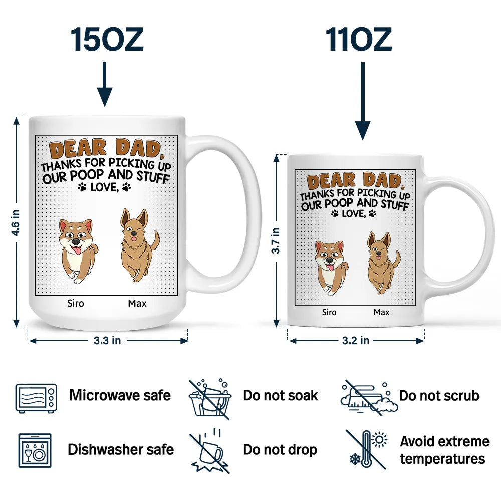 Dear Dad, Thanks For Picking Up My Poop - Personalized Funny Cartoon Dog Mug - Perfect Gift for Dad and Grandpa Mug PopCulturePrints