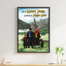 Load image into Gallery viewer, Personalized Wizard Family Poster - Just a Wizard Family Living in a Muggle World
