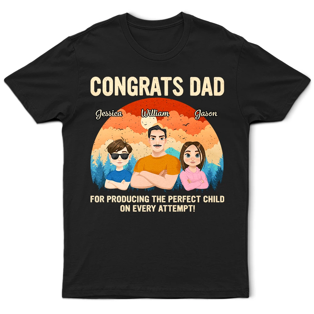 Congratulations Dad! Celebrate Perfect Parenting - Personalized T-Shirt T-shirt PopCulturePrints