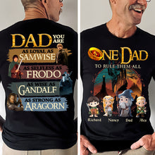 Load image into Gallery viewer, DAD: You Are As Loyal As Samwise - Epic Journey Dad Shirt | Personalized Gift for Father's Day, Gift for Dad, Gift for Grandpa Shirts PopCulturePrints
