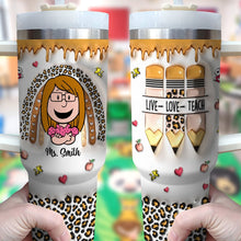 Load image into Gallery viewer, Custom Teacher Tumbler - Live Love Teach Design
