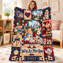Load image into Gallery viewer, "We're All Mad Here" - Whimsical Childhood Blanket - Personalized Gift for Anyone Who Loves Adventure Blanket PopCulturePrints
