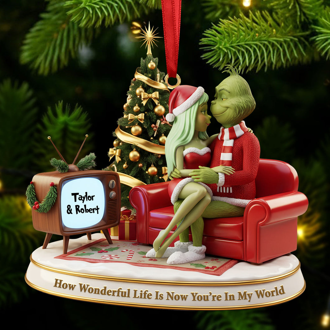 How Wonderful Life Is Now You’re In My World - Green Monster Couple Ornament - Personalized Christmas Gift for Couples Ornament PopCulturePrints
