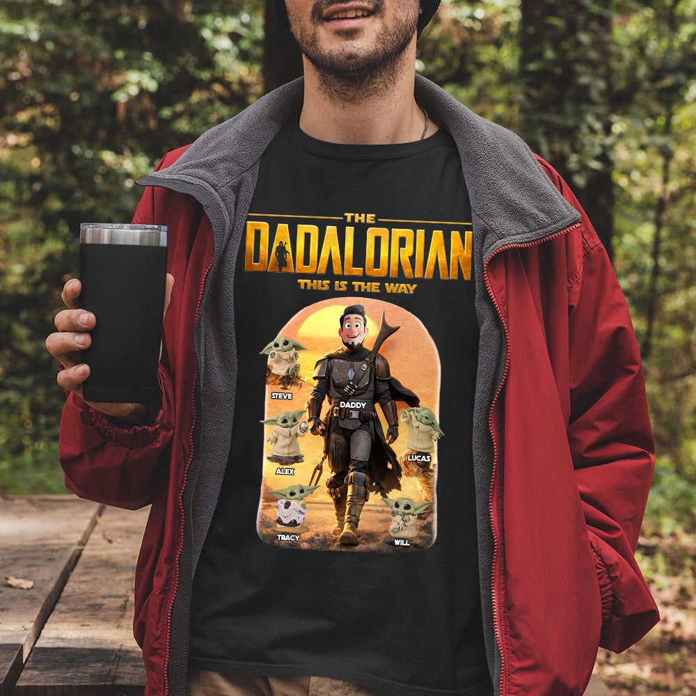 The Dadalorian: This Is The Way - Personalized Custom Warrior Dad Shirt for Father's Day Gifts & More Shirts PopCulturePrints