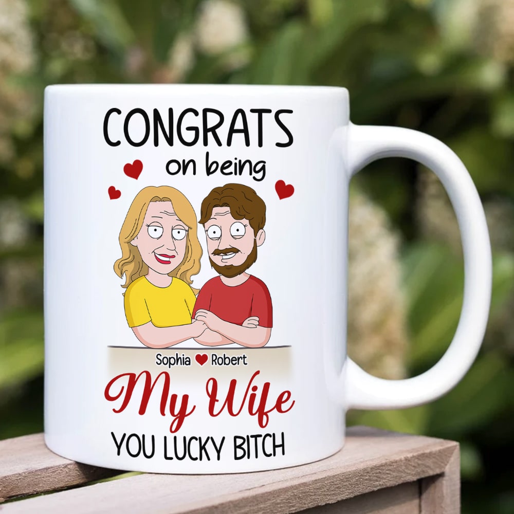 Custom Couple Mug - Congrats on Being My Wife | Valentine's Day Gifts Coffee Mug PopCulturePrints