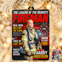Load image into Gallery viewer, The Legend of the Bravest Firefighter Ornament - Custom Photo Keepsake Gift for Heroes Ornament PopCulturePrints
