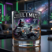 Load image into Gallery viewer, “Chill I Must” - Personalized Drinking Glass for Every Occasion
