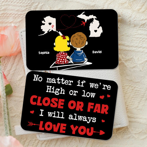 Personalized Love Wallet Card for Couples - Close or Far Wallet Card PopCulturePrints