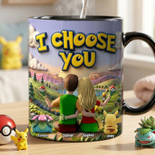 Load image into Gallery viewer, I Choose You Magic Mug - A Personalized Gift for Couples Coffee Mug PopCulturePrints
