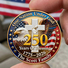 Load image into Gallery viewer, "Celebrate 250 Years with Honor" - USA 250th Anniversary Printed Metal Coin - Personalized Gift for Patriots Coin PopCulturePrints
